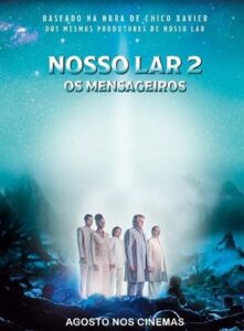 Nosso Lar 2: Os Mensageiros